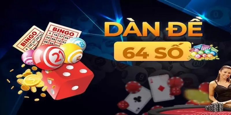 Dàn Đề 64 | Chia Sẻ Bí Quyết Chinh Phục Xổ Số Cùng 8DAY 